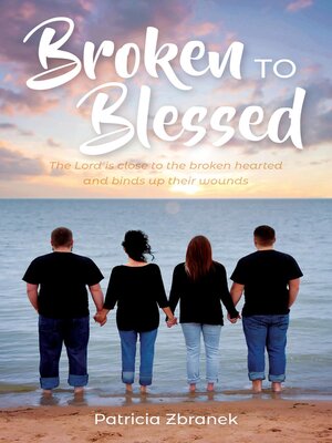 cover image of Broken to Blessed